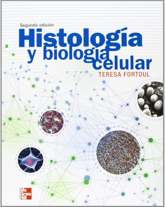 HISTOLOGIA Y BIOLOGIA CELULAR 02 / 2013