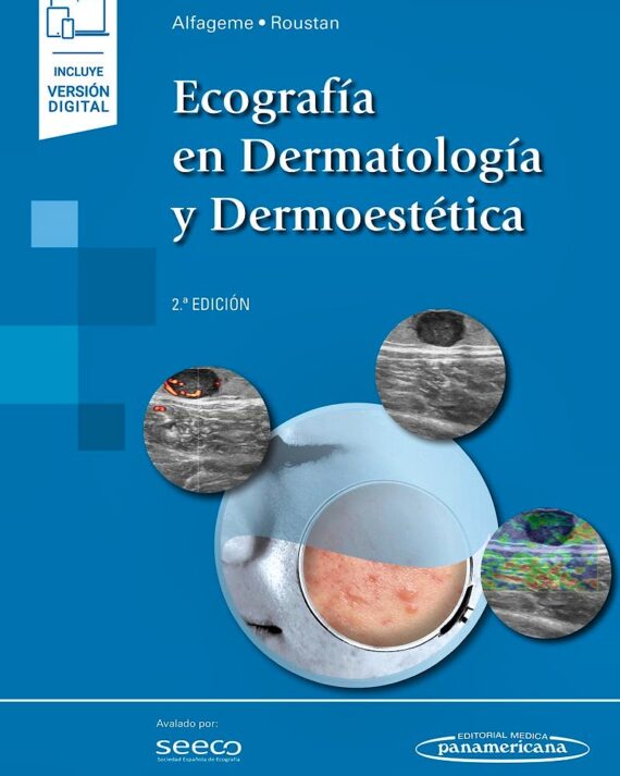 ECOGRAFIA EN DERMATOLOGIA Y DERMOESTETICA 02 / 2023