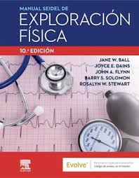 MANUAL SEIDEL DE EXPLORACION FISICA 10 / 2023