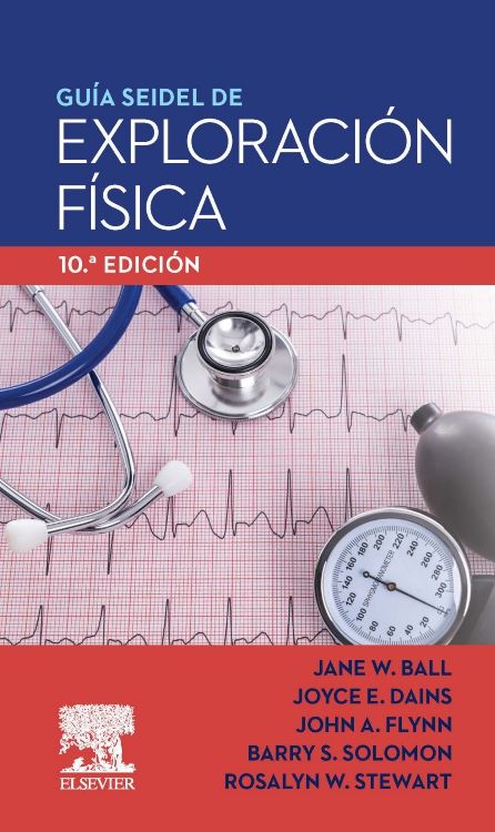 GUIA SEIDEL DE EXPLORACION FISICA 10 / 2023