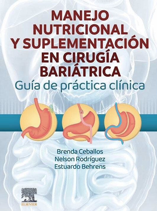 MANEJO NUTRICIONAL Y SUPLEMENTACION EN CIRUGIA BARIATRICA 01 / 2024