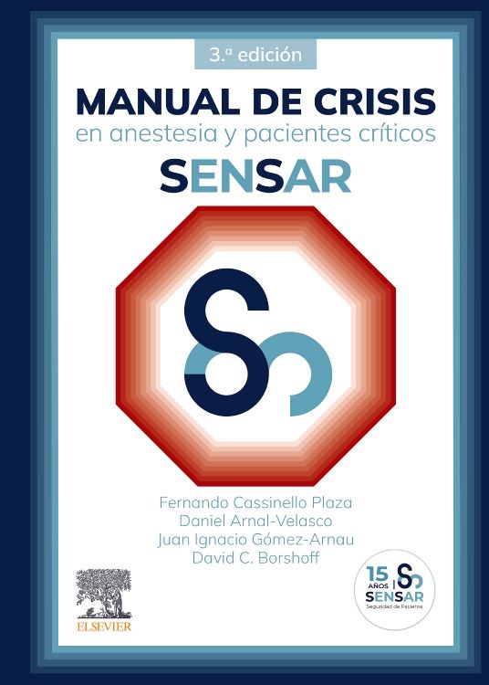 MANUAL DE CRISIS EN ANESTESIA Y PACIENTES CRITICOS. SENSAR 03 / 2024