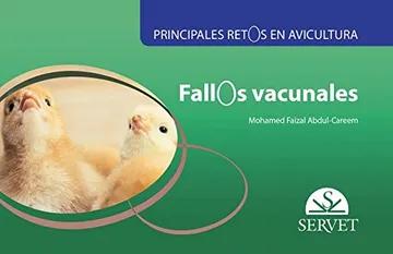 PRINCIPALES RETOS EN AVICULTURA. FALLOS VACUNALES 01 / 2017