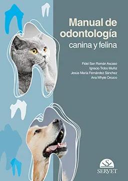 MANUAL DE ODONTOLOGIA CANINA Y FELINA 01 / 2019