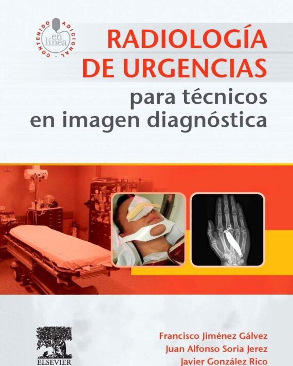RADIOLOGIA DE URGENCIAS PARA TECNICOS EN IMAGEN DIAGNOSTICA. ACCESO WEB 01 / 2015
