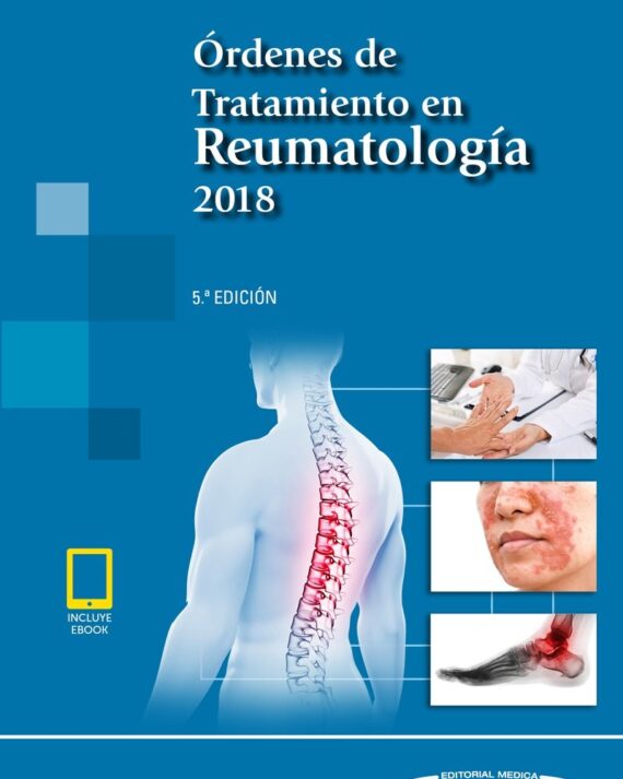 ORDENES DE TRATAMIENTO EN REUMATOLOGIA 05 / 2018