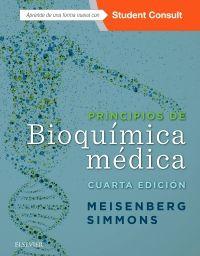 PRINCIPIOS DE BIOQUIMICA MEDICA + STUDENTCONSULT 04 / 2018