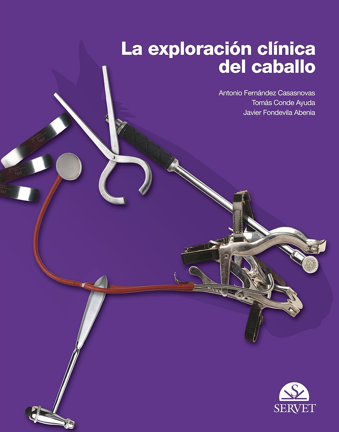 EXPLORACION CLINICA DEL CABALLO 01 / 2011