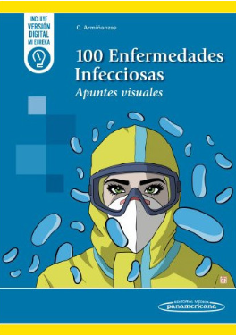100 ENFERMEDADES INFECCIOSAS. APUNTES VISUALES 01 / 2025