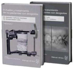 OCLUSION Y TRATAMIENTO DE LOS PACIENTES CON DESGASTES 2 VOLS. 01 / 2022