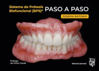 SISTEMA DE PROTESIS BIOFUNCIONAL (BPS) PASO A PASO 01 / 2024