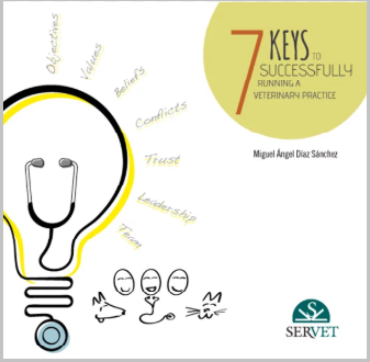 7 KEYS TO SUCCESSFULLY RUNNING A VETERINARY PRACTICE 01 / 2015