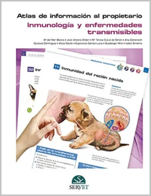INMUNOLOGIA Y ENFERMEDADES TRANSMISIBLES. ATLAS DE INFORMACION AL PROPIETARIO 01 / 2016