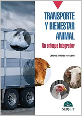 TRANSPORTE Y BIENESTAR ANIMAL. UN ENFOQUE INTEGRADOR 01 / 2018