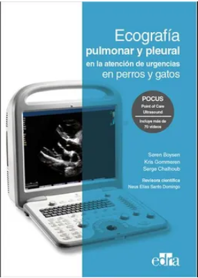 ECOGRAFIA PULMONAR Y PLEURAL EN LA ATENCION DE URGENCIAS EN PERROS Y GATOS 01 / 2023