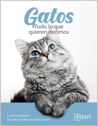 GATOS. TODO LO QUE QUIEREN DECIRNOS 01 / 2022
