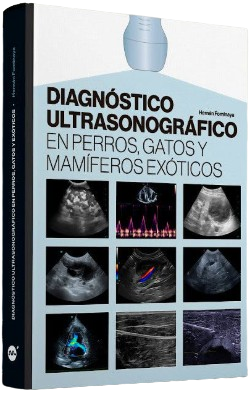 DIAGNOSTICO ULTRASONOGRAFICO EN PERROS, GATOS Y MAMIFEROS EXOTICOS 01 / 2024
