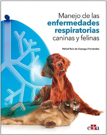 MANEJO DE LAS ENFERMEDADES RESPIRATORIAS CANINAS Y FELINAS 01 / 2022