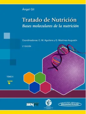 TRATADO DE NUTRICION. BASES MOLECULARES DE LA NUTRICION. TOMO II 03 / 2017