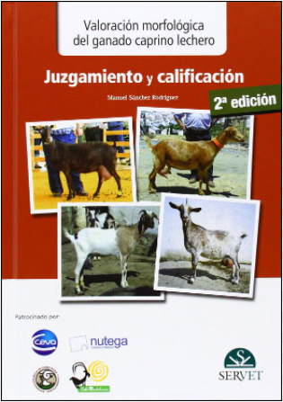 VALORACION MORFOLOGICA DEL GANADO CAPRINO. JUZGAMIENTO Y CALIFICACION 02 / 2012