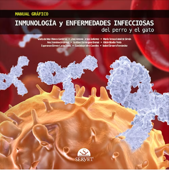 MANUAL GRAFICO DE INMUNOLOGIA Y ENFERMEDADES INFECCIOSAS DEL PERRO Y EL GATO 01 / 2013