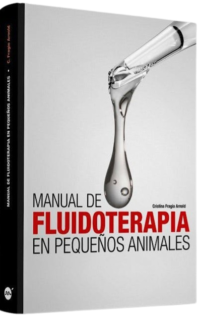 MANUAL DE FLUIDOTERAPIA EN PEQUEÑOS ANIMALES 01 / 2018