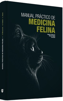 MANUAL PRACTICO DE MEDICINA FELINA. VOLUMEN 1 01 / 2019