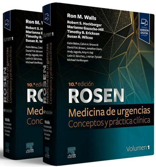 ROSEN. MEDICINA DE URGENCIAS. CONCEPTOS Y PRACTICA CLINICA. 2 TOMOS 10 / 2024