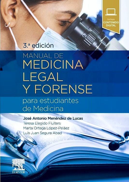 MANUAL DE MEDICINA LEGAL Y FORENSE PARA ESTUDIANTES DE MEDICINA 03 / 2025
