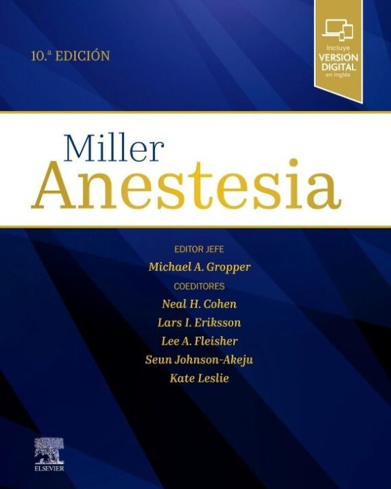 MILLER. ANESTESIA. 2 TOMOS 10 / 2025