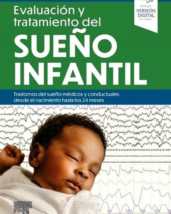 EVALUACION Y TRATAMIENTO DEL SUEÑO INFANTIL 01 / 2025