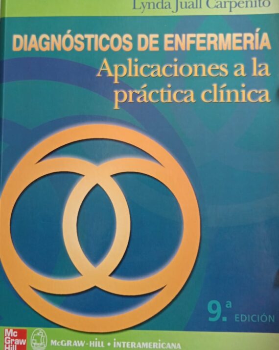 DIAGNOSTICOS DE ENFERMERIA: APLICACIONES A LA PRACTICA CLINICA 09 / 2002