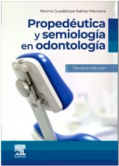 PROPEDEUTICA Y SEMIOLOGIA EN ODONTOLOGIA 03 / 2026