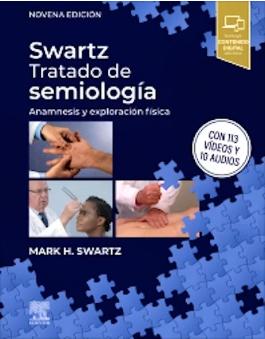 SWARTZ. TRATADO DE SEMIOLOGIA. ANAMNESIS Y EXPLORACION FISICA 09 / 2026