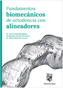 FUNDAMENTOS BIOMECANICOS DE ORTODONCIA CON ALINEADORES 01 / 2026